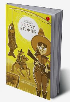 Classic Tales for Children: Funny Stories