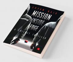 Mission Inside Edge: A Cricket Thriller