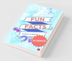 Fun Facts: Science