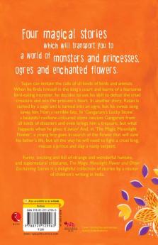 The Magic Moonlight Flower and Other Enchanting Stories