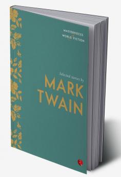 SELECTED STORIES BY MARK TWAIN