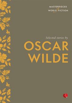 SELECTED STORIES BY OSCAR WILDE