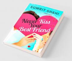 Never Kiss Your Best Friend