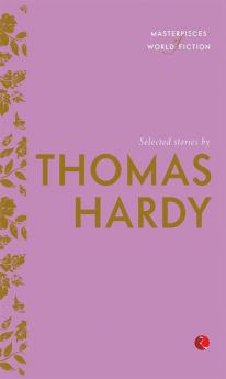 Selected Stories By Thomas Hardy