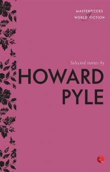 Selected Stories by Howard Pyle