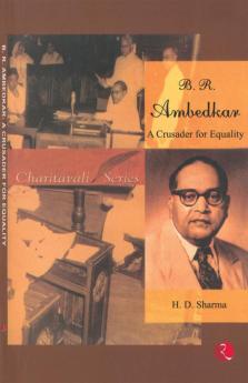 B.R.Ambedkar A Crusader For Equality