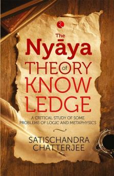 The Nyaya Theory Of Knowledge