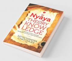 The Nyaya Theory Of Knowledge