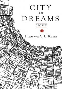 City of Dreams: Stories