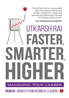 Faster Smarter Higher: Managing your Career