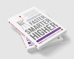 Faster Smarter Higher: Managing your Career