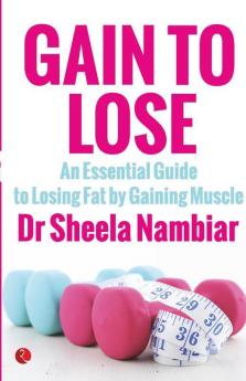 Gain to Lose