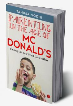 Parenting in the Age of McDonald's