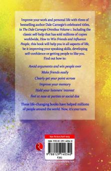 The Dale Carnegie Omnibus (How To Win Friends And Influence People/Develop Self-Confidence Improve Public Speaking/The Quick & Easy Way To Effective Speaking) - Vol. 1