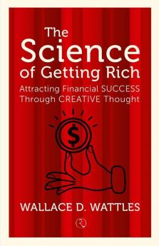 The Science Of Getting Rich