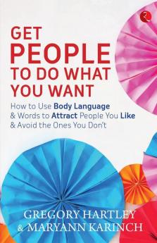 Get People To Do What You Want