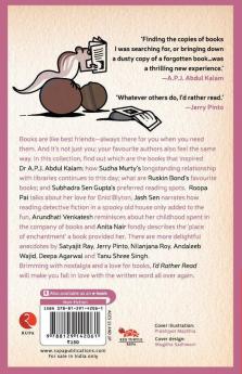 I'D Rather Read: Your Favourite Authors On Their Favourite Books