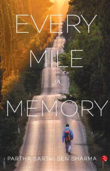 Every Mile a Memory