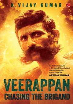 Veerappan: Chasing The Brigand