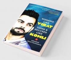 Winning Like Virat