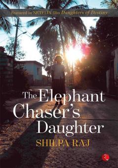 The Elephant Chaser'S Daughter