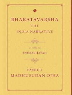 Bharatavarsha: The India Narrative