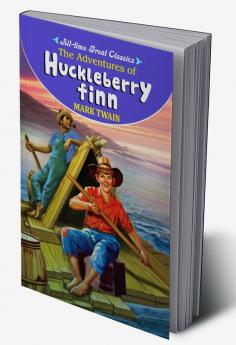 The Adventures of Huckleberry Finn