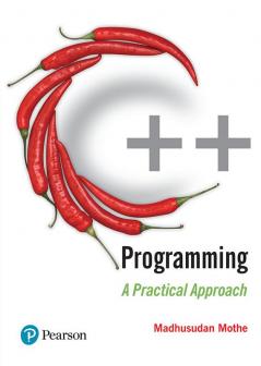 C++ Programming A Practical Approach