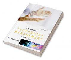 A textbook of Technology Management
