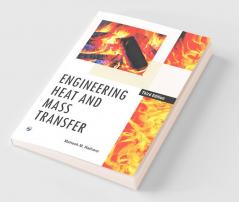 Engineering Heat and Mass Transfer