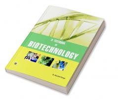 A Textbook of Biotechnology