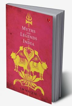 Myths and Legends of India