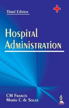 Hospital Administration 3rd edn