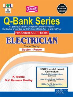 Up-Todate Q-Bank Electrician (Mcq Sol. Paper) (Nsqf - 5 Syll.) 1st & 2nd Yr.
