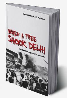 When a tree shook Delhi