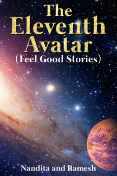 The Eleventh Avatar:Feel Good Stories