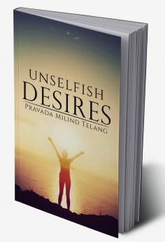 Unselfish Desires