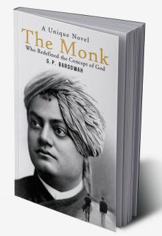 The Monk : Who Redefined the Concept of God