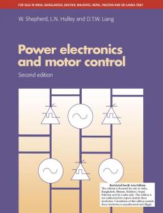 Power Electronics and Motor Control 2nd Edition (South Asia Edition)