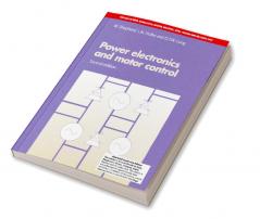 Power Electronics and Motor Control 2nd Edition (South Asia Edition)