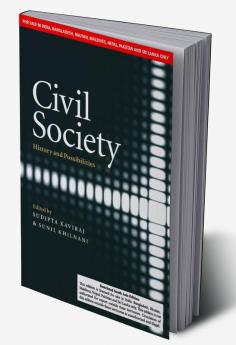 CIVIL SOCIETY: HISTORY AND POSSIBILITIES (SOUTH ASIA EDITION)