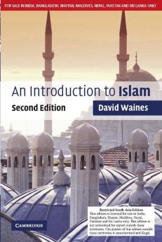 AN INTRODUCTION TO ISLAM (SOUTH ASIA EDITION)