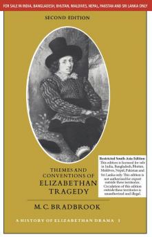 THEMES AND CONVENTIONS OF ELIZABETHAN TRAGEDY 2ND DITION (SOUTH ASIA EDITION)