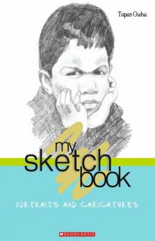 My Sketch Book: Portraits and Caricatures