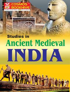 Studies in Acient and Medieval India for ICS and IAS Main Exam