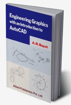 Engineering Graphics with an Introduction to AutoCAD