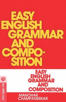 EASY ENGLISH GRAMMAR AND COMPOSITION