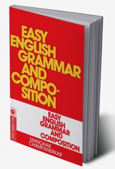 EASY ENGLISH GRAMMAR AND COMPOSITION