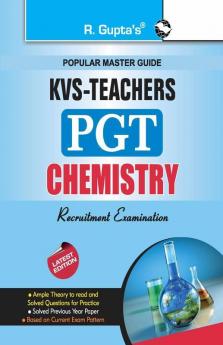 KVS: Chemistry (PGT) Teachers Exam Guide