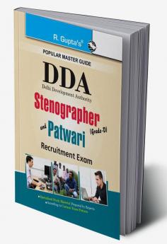 DDA: Stenographer (Grade-D) and Patwari Recruitment Exam Guide